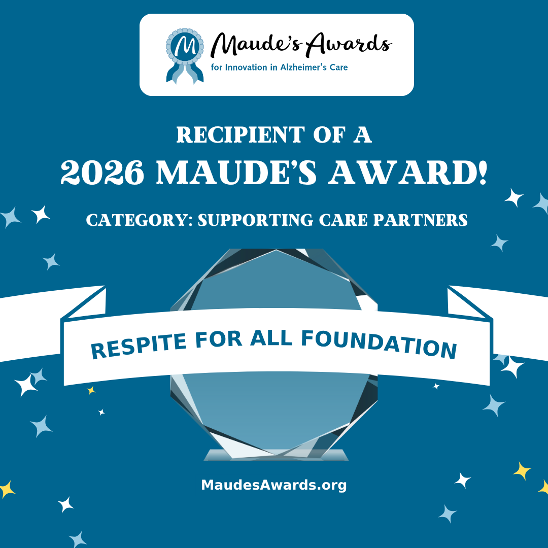 Respite for All Wins Prestigious Maude’s Award